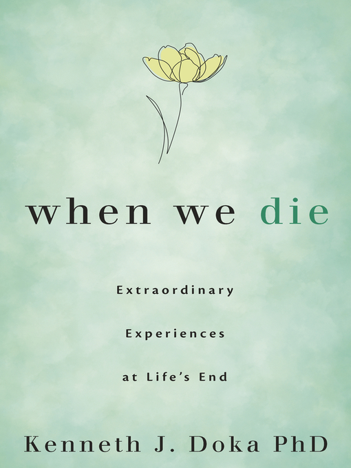 Title details for When We Die by Kenneth J. Doka - Available